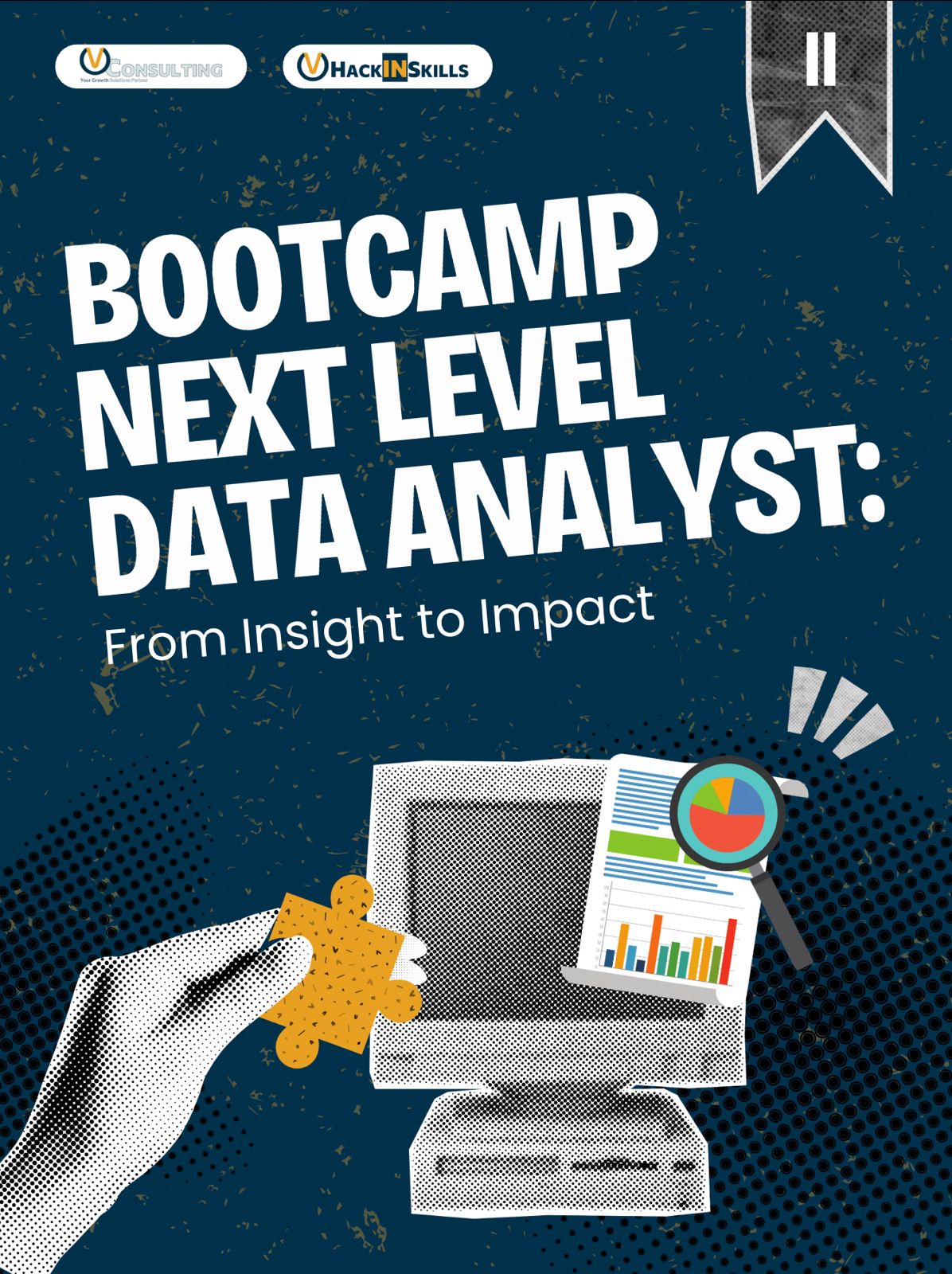 Bootcamp Next Level Data Analyst: From Insight to Impact
